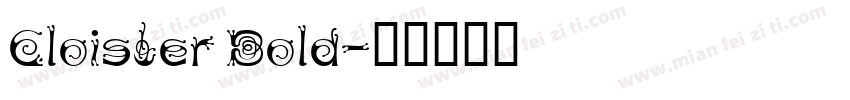 Cloister Bold字体转换